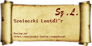 Szeleczki Lestár névjegykártya